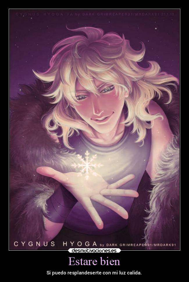 Estare bien - Si puedo resplandeserte con mi luz calida.