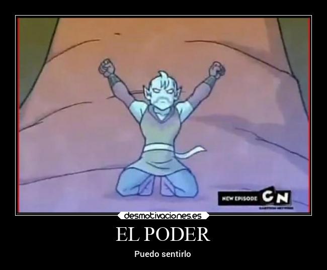 EL PODER - Puedo sentirlo