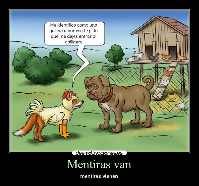 Mentiras van - mentiras vienen