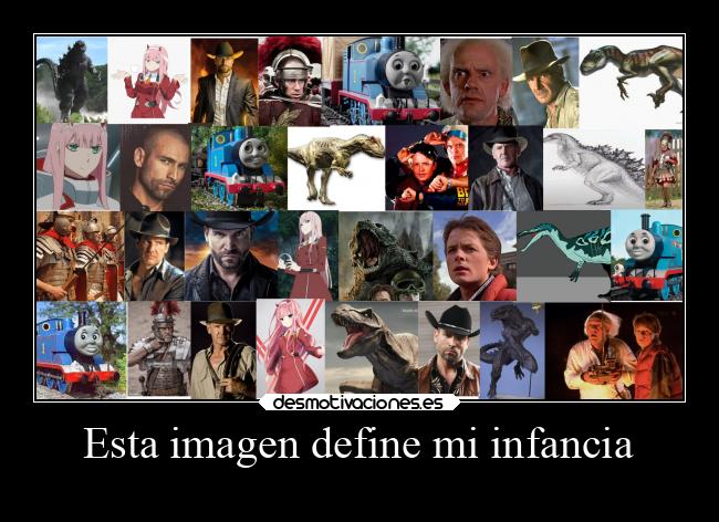 Esta imagen define mi infancia - 