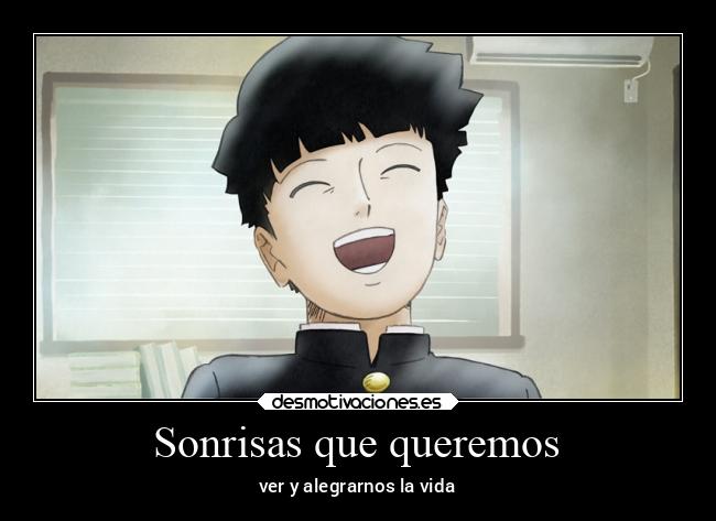 Sonrisas que queremos - ver y alegrarnos la vida