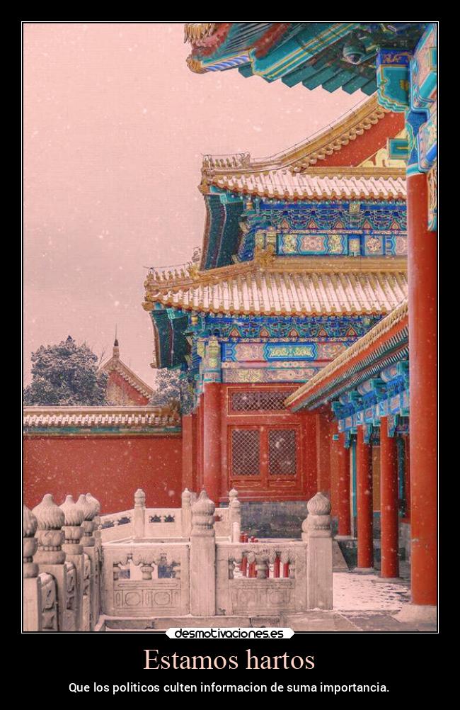 Estamos hartos - Que los politicos culten informacion de suma importancia.