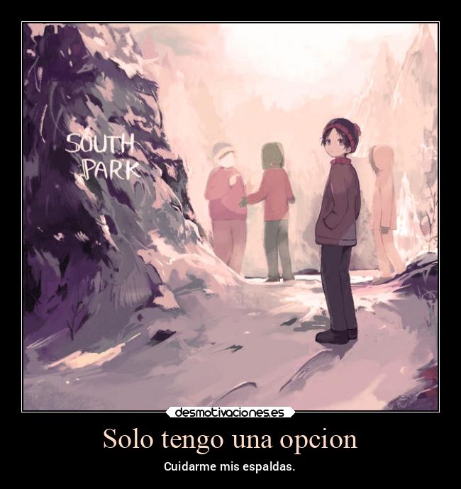 carteles problemas espaldas nieve stan kyle cartman kenny southpark nieve2023 desmotivaciones