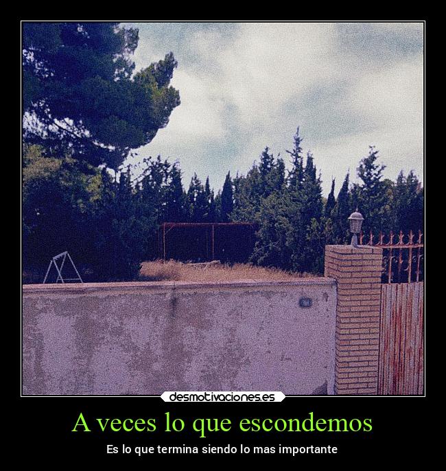 A veces lo que escondemos - 