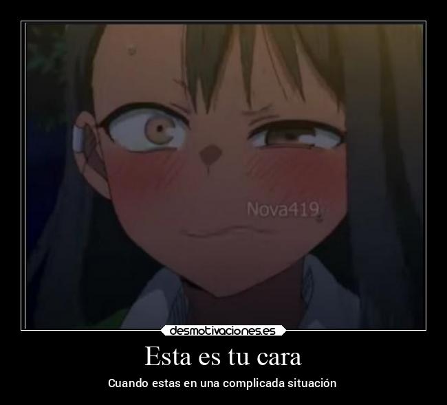 Esta es tu cara - Cuando estas en una complicada situación