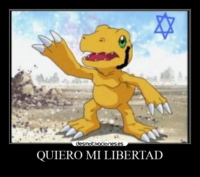QUIERO MI LIBERTAD -