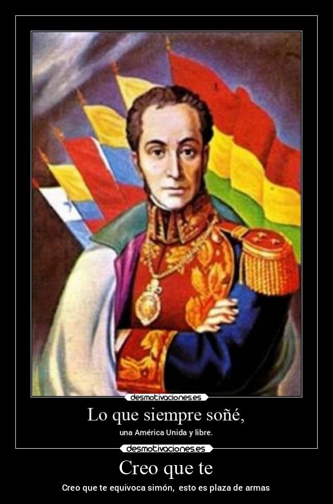 Creo que te - Creo que te equivoca simón,  esto es plaza de armas