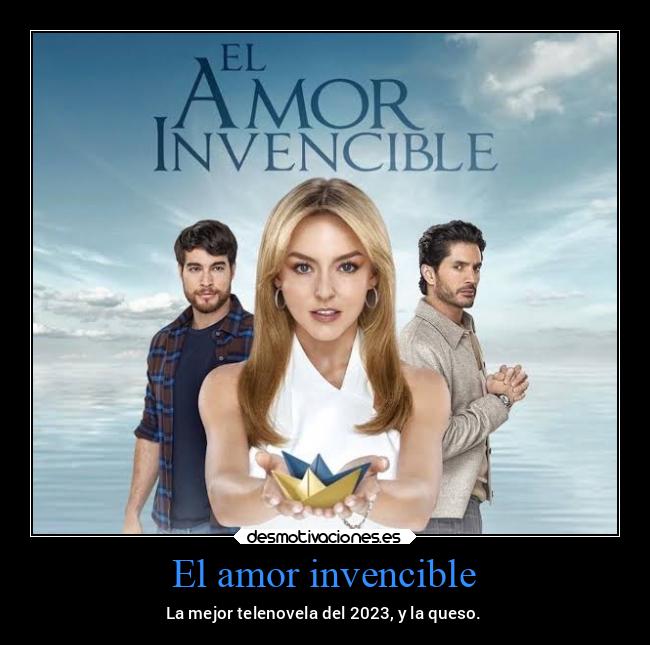 El amor invencible -