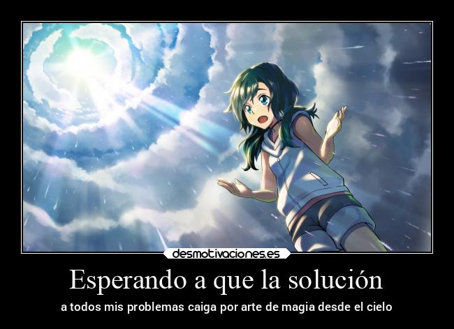 carteles anime problemas desmotivaciones