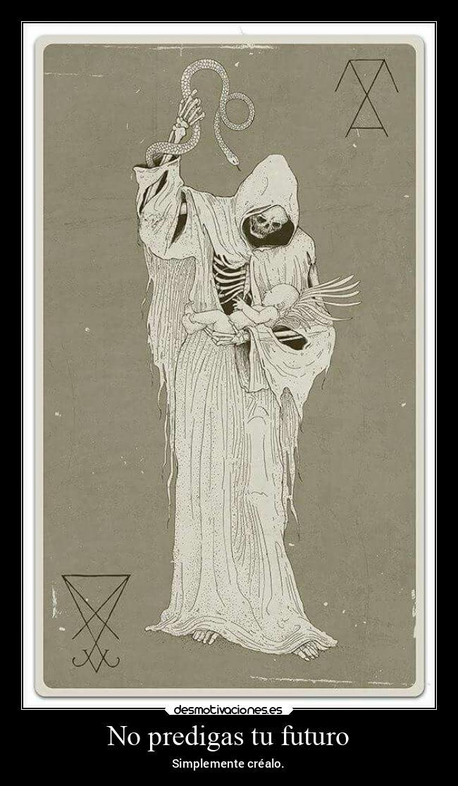 No predigas tu futuro - Simplemente créalo.