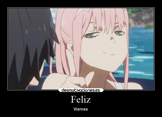 Feliz - Viernes