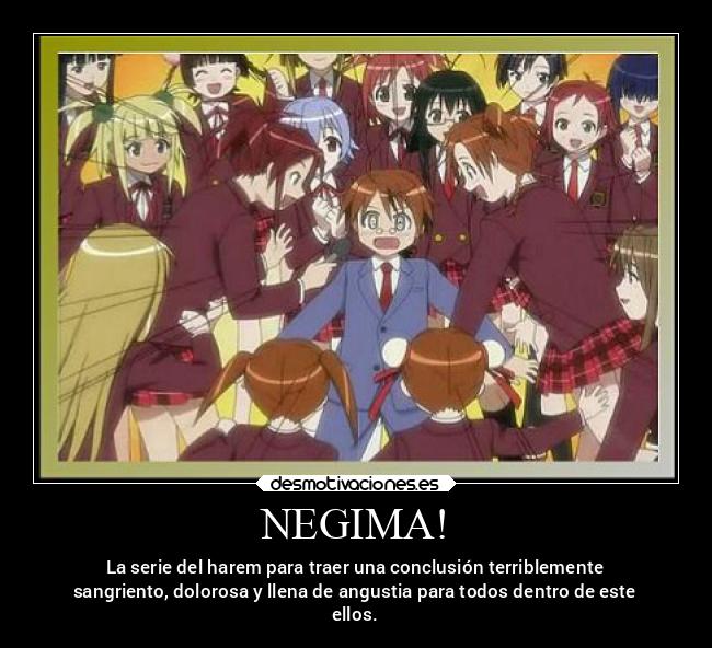 NEGIMA! - La serie del harem para traer una conclusión terriblemente
sangriento, dolorosa y llena de angustia para todos dentro de este
ellos.