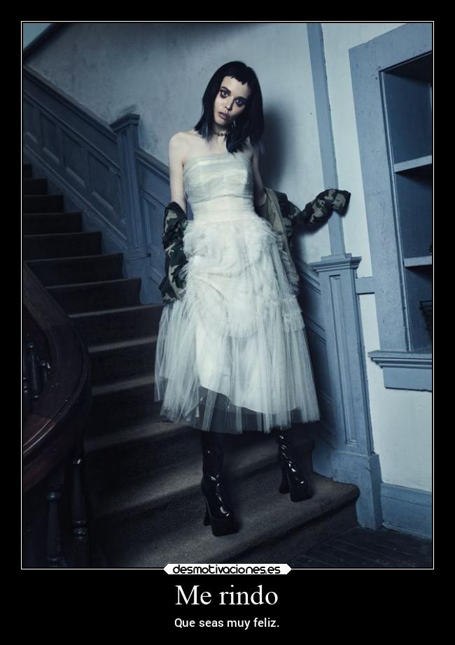 Me rindo - Que seas muy feliz.