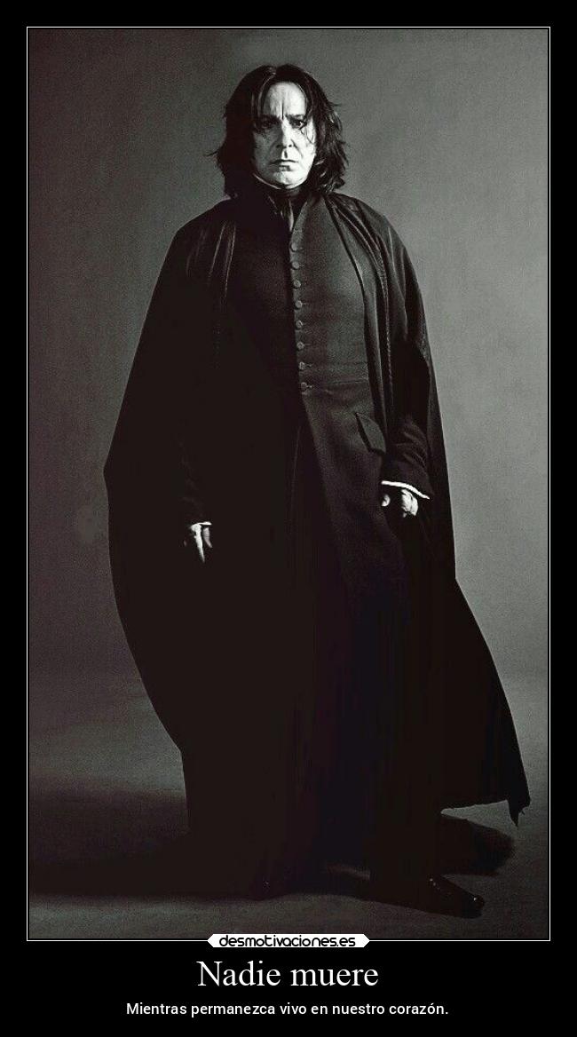 Nadie muere - Mientras permanezca vivo en nuestro corazón.