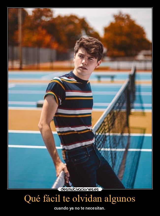 Qué fácil te olvidan algunos -
