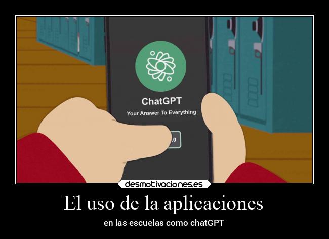El uso de la aplicaciones - en las escuelas como chatGPT