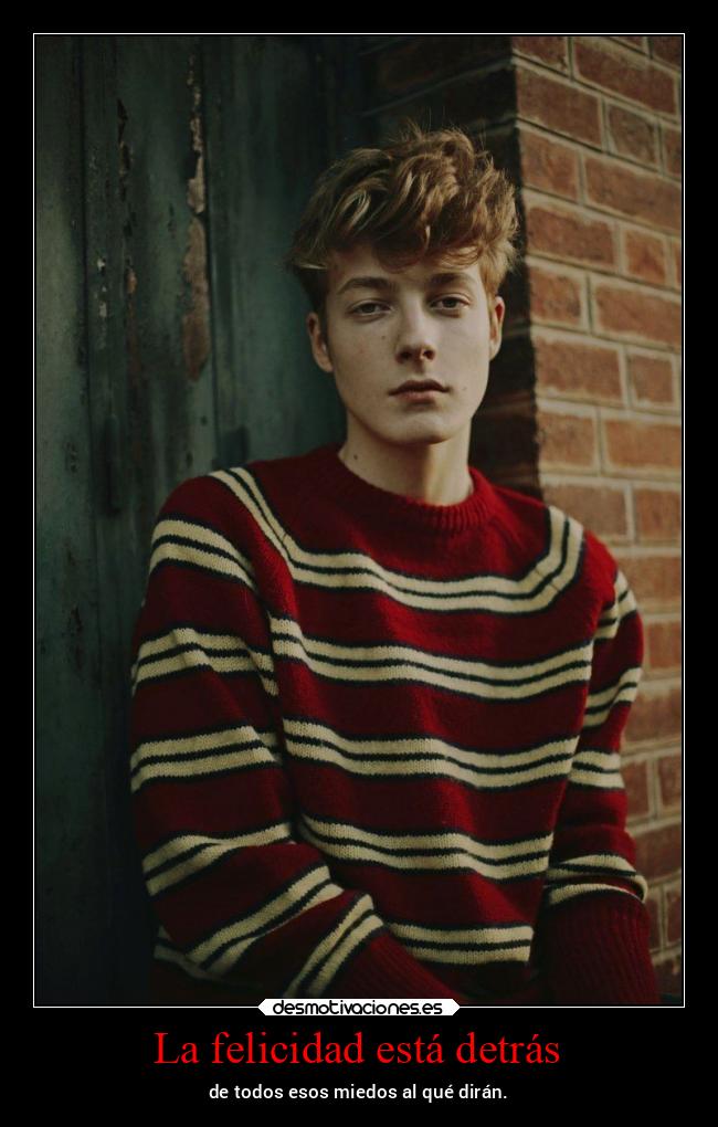 La felicidad está detrás -