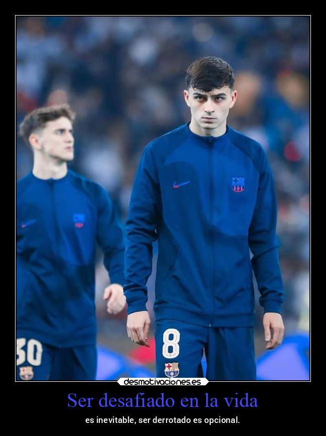 carteles vida desmotivaciones esperanza vida pablogavi pedri desmotivaciones