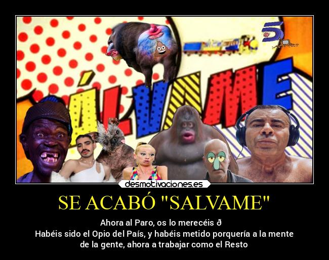 carteles alegria destino dinero espana felicidad historia libertad sociedad desmotivaciones