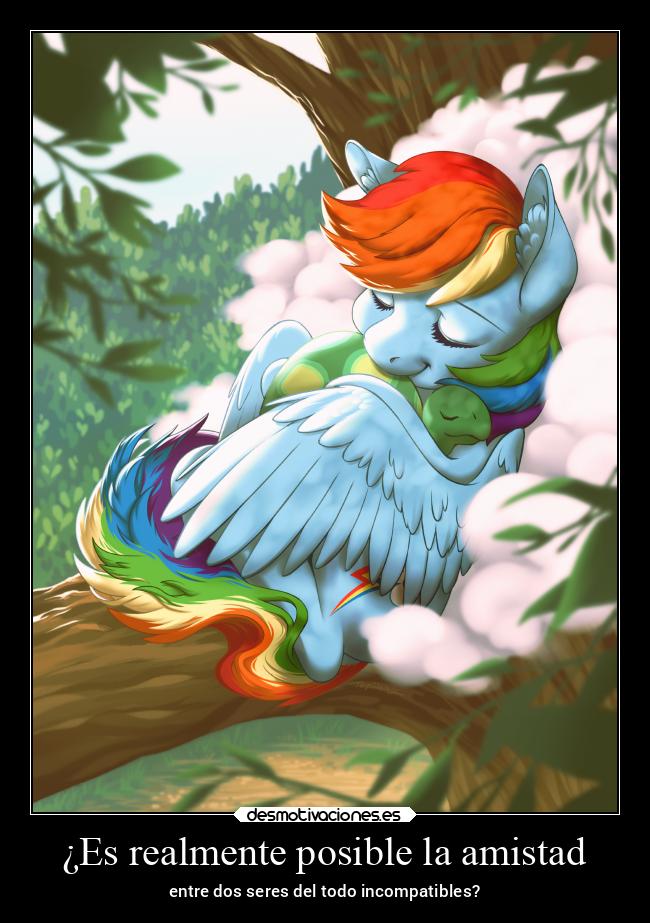 ¿Es realmente posible la amistad - entre dos seres del todo incompatibles?