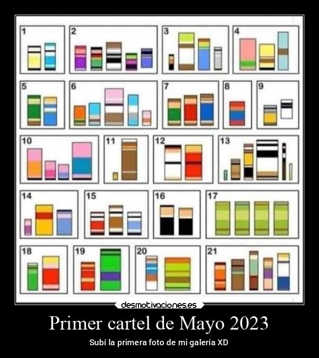 Primer cartel de Mayo 2023 - Subí la primera foto de mi galería XD