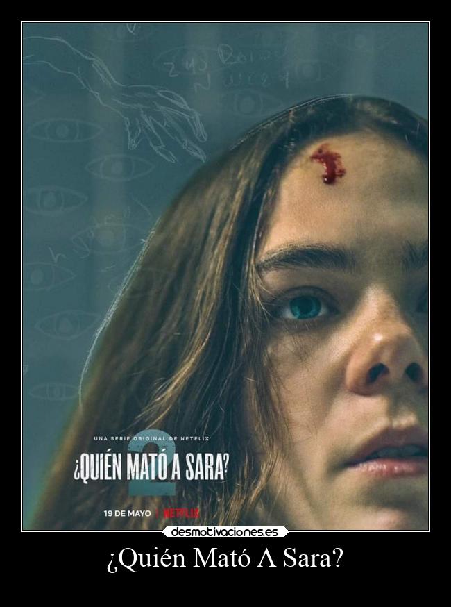 ¿Quién Mató A Sara? - 