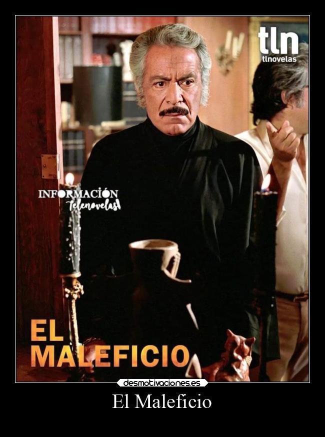 El Maleficio -