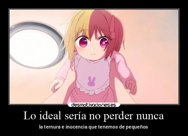 carteles anime oshinoko desmotivaciones