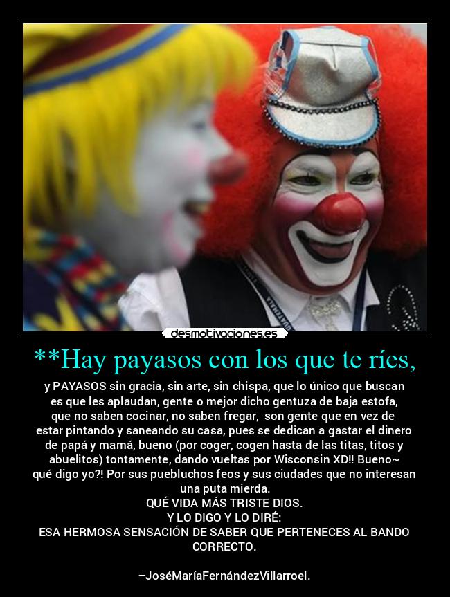 carteles enfados stopbullying bastaya payasos noteneisgracianinguna granada limpiad guarros bichosraros desmotivaciones