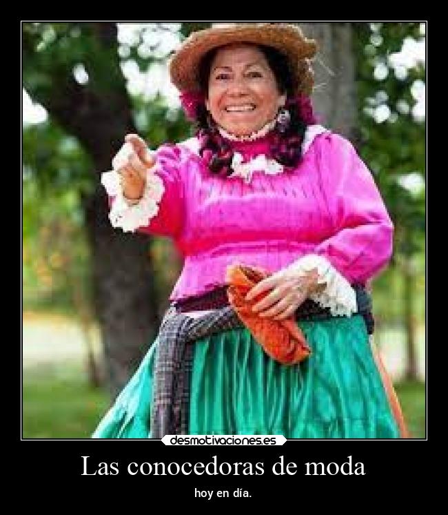 Las conocedoras de moda -