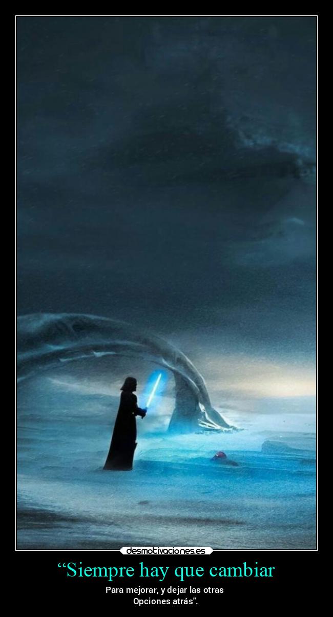 carteles frases alma ausencia olvidar promesas mundo obstaculos dartvader villano miguelflippy2021 desmotivaciones