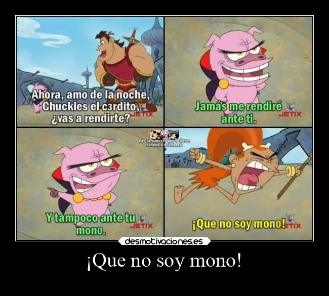 ¡Que no soy mono! - 