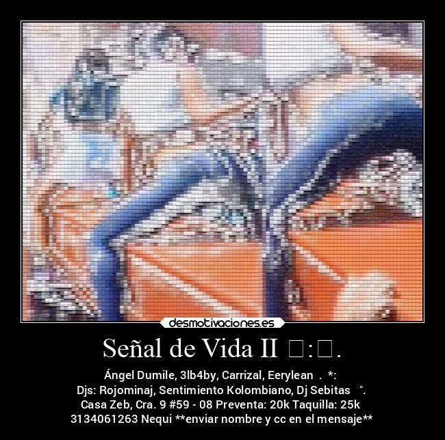 carteles vida fiesta bogota desmotivaciones