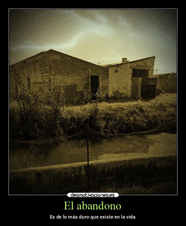 El abandono -