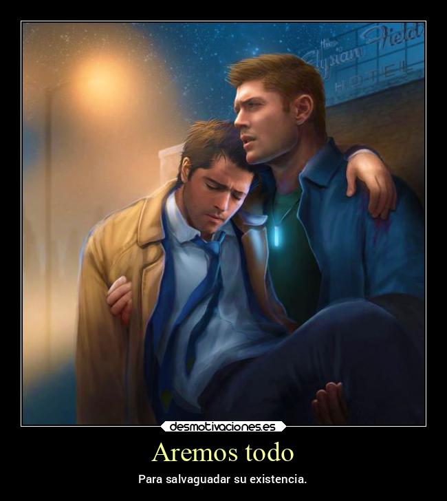 Aremos todo - Para salvaguadar su existencia.