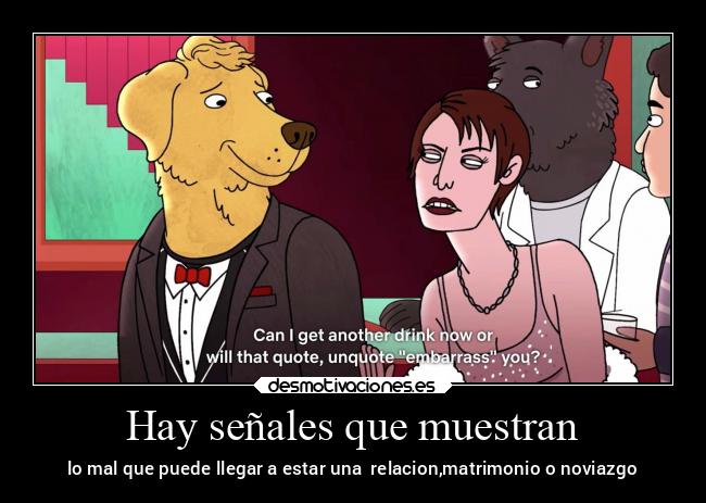 Hay señales que muestran - lo mal que puede llegar a estar una relacion,matrimonio o noviazgo