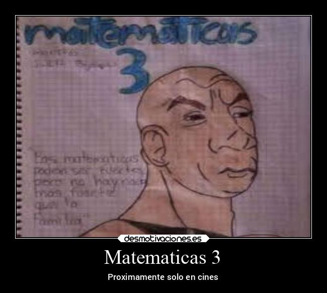 Matematicas 3 - Proximamente solo en cines