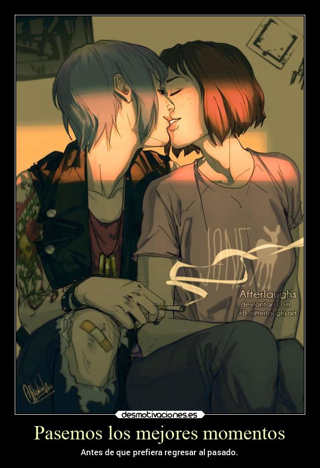 Pasemos los mejores momentos - Antes de que prefiera regresar al pasado.