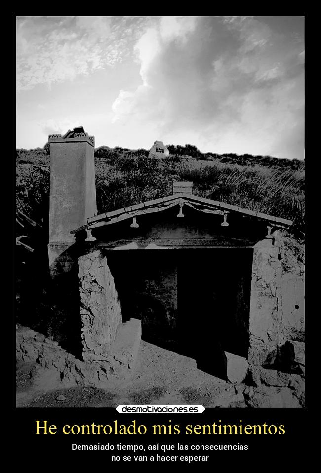 He controlado mis sentimientos - 