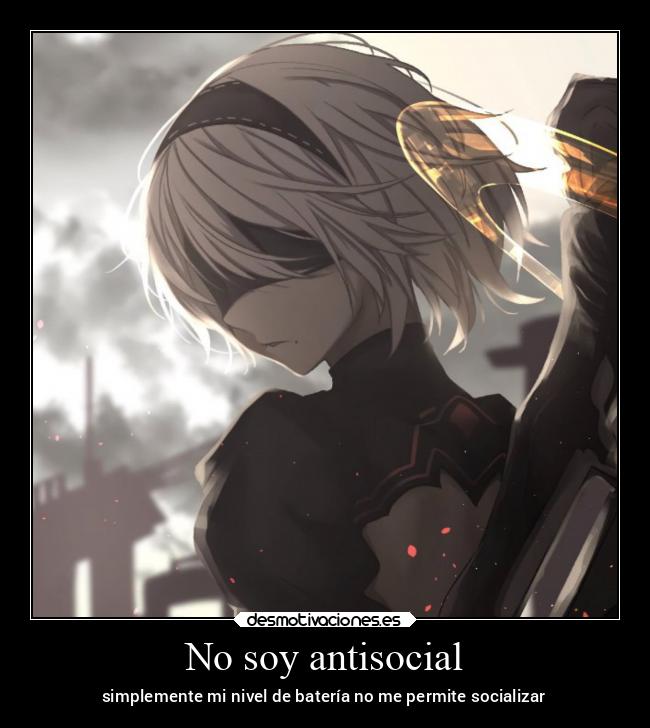 carteles anime destino antisocial nier bateria desmotivaciones