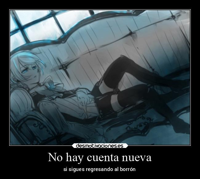 No hay cuenta nueva - si sigues regresando al borrón