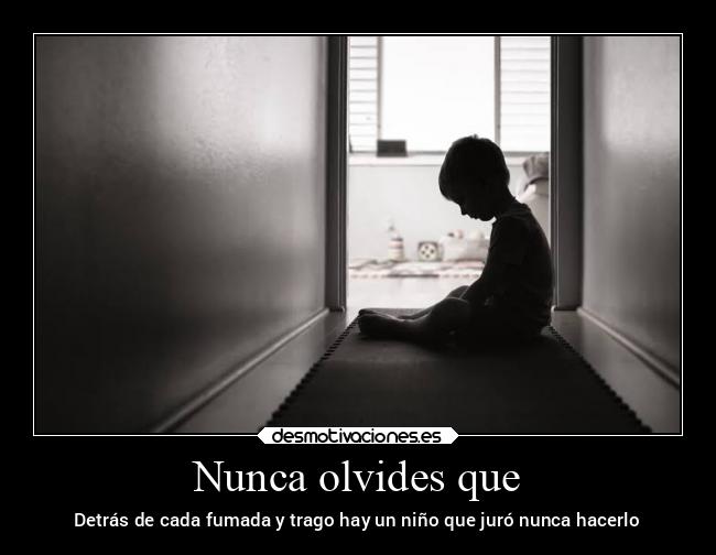 Nunca olvides que - 