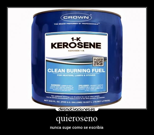 quieroseno - nunca supe como se escribía