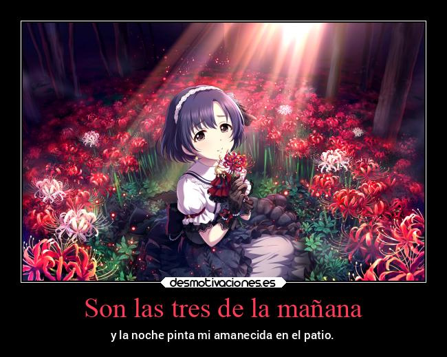 Son las tres de la mañana -