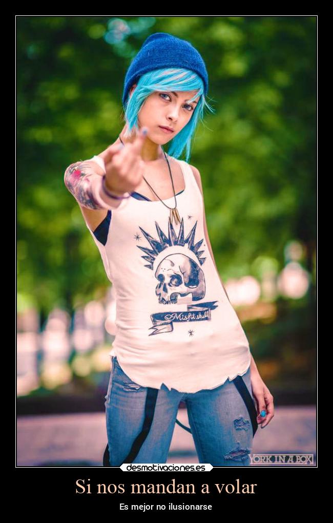 Si nos mandan a volar - Es mejor no ilusionarse