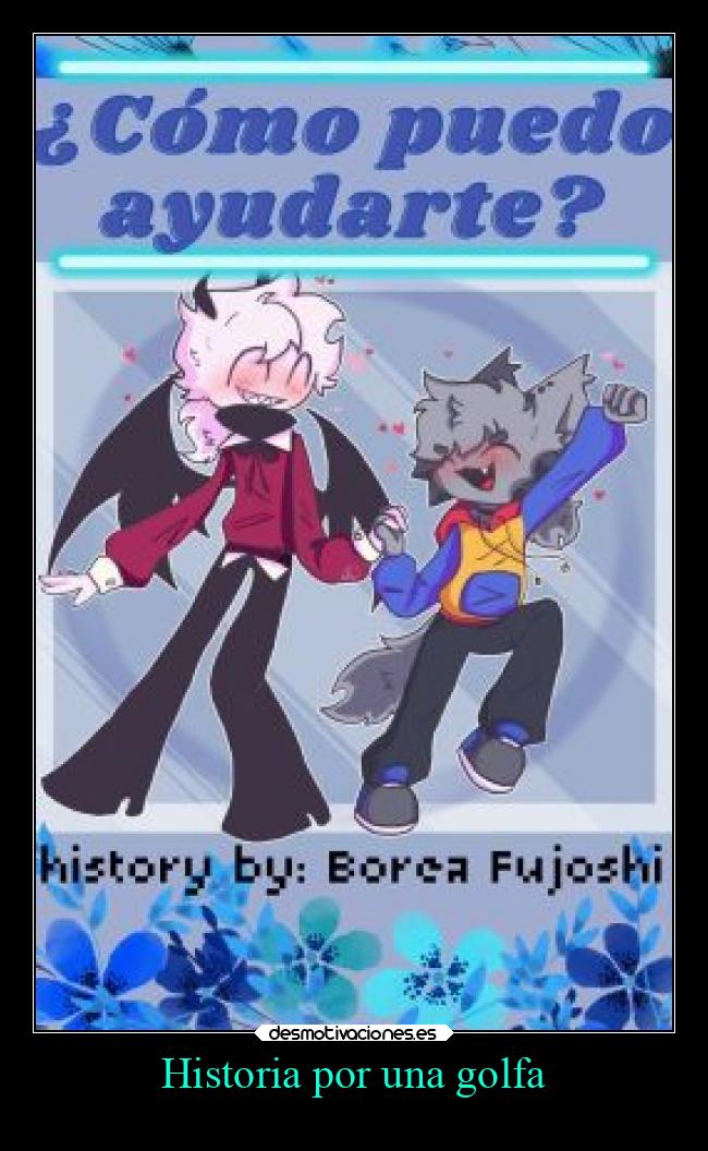 Historia por una golfa -
