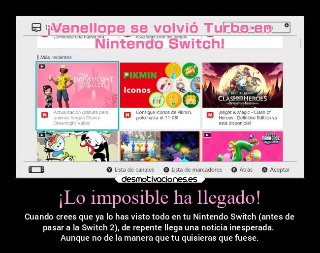 ¡Lo imposible ha llegado! - 