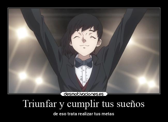 Triunfar y cumplir tus sueños - de eso trata realizar tus metas