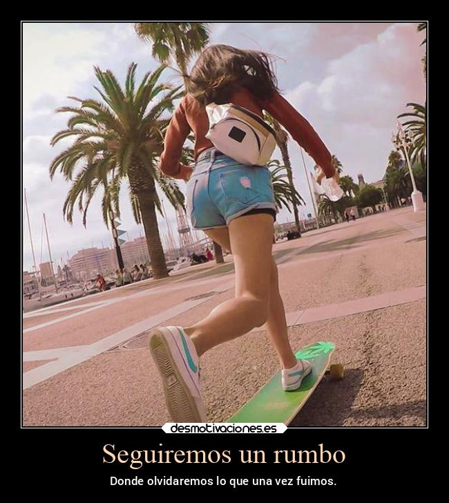 Seguiremos un rumbo - 