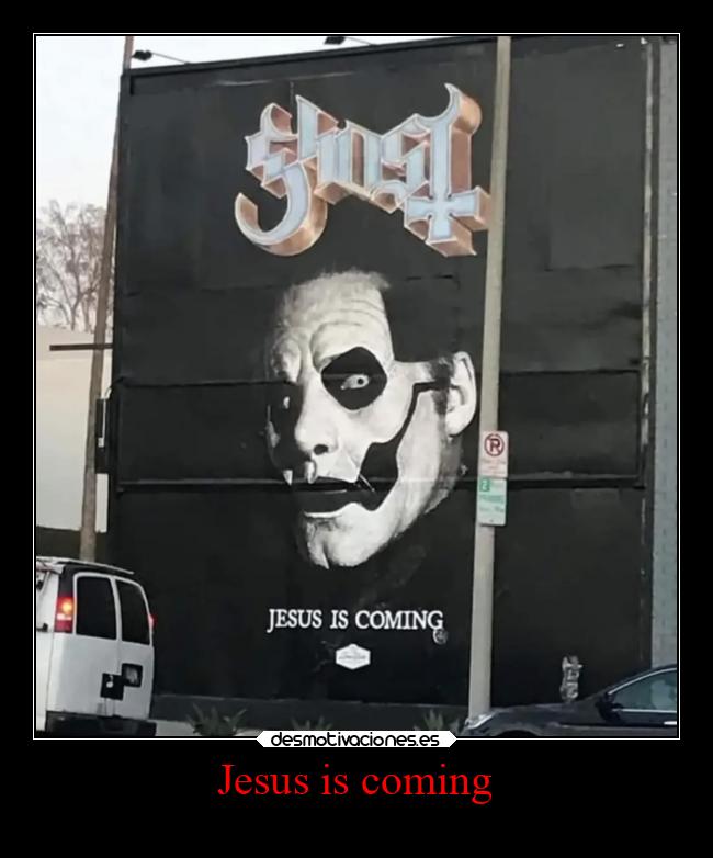 Jesus is coming - 